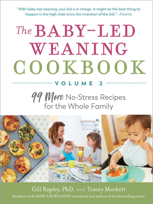 Cover image for The Baby-Led Weaning Cookbook, Volume Two